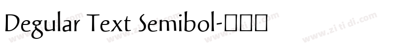 Degular Text Semibol字体转换